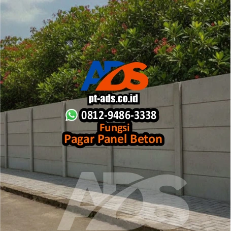 Fungsi Pagar Panel Beton